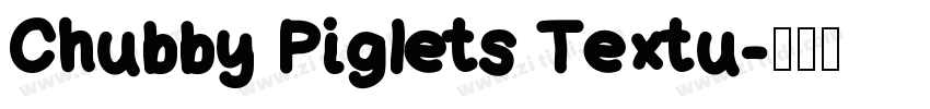 Chubby Piglets Textu字体转换